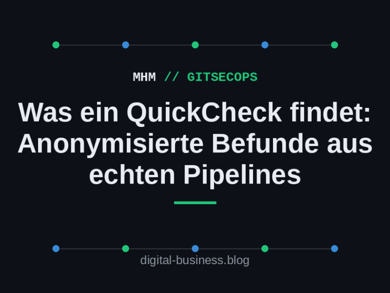 Was ein QuickCheck findet: Anonymisierte Befunde aus echten&nbsp;Pipelines